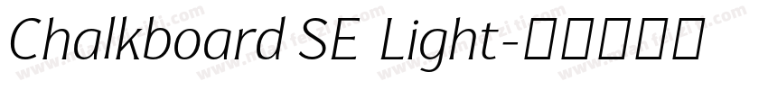 Chalkboard SE Light字体转换
